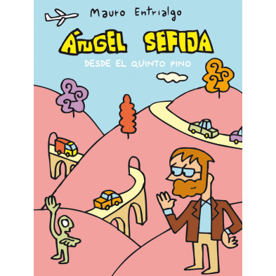Ángel Sefija desde el quinto pino