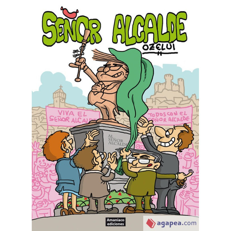 Señor Alcalde