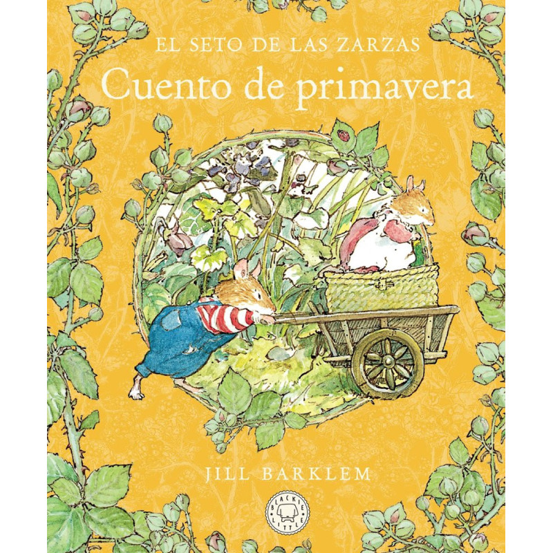 Cuento de primavera. El seto de las zarzas