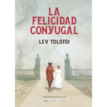 La felicidad conyugal (Alma Ilustrados)