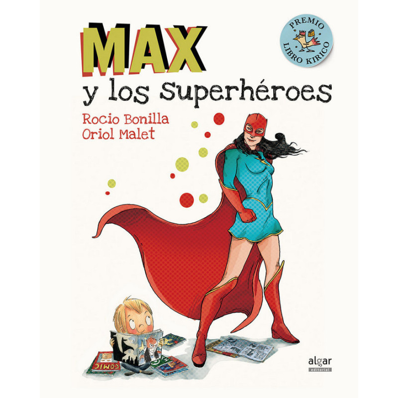 Max y los superhéroes