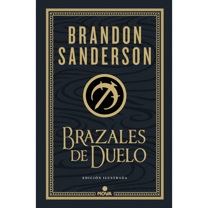 BRAZALES DE DUELO (ED. ILUSTRADA) (WAX & WAYNE: EDICIÓN ILUSTRADA 3)