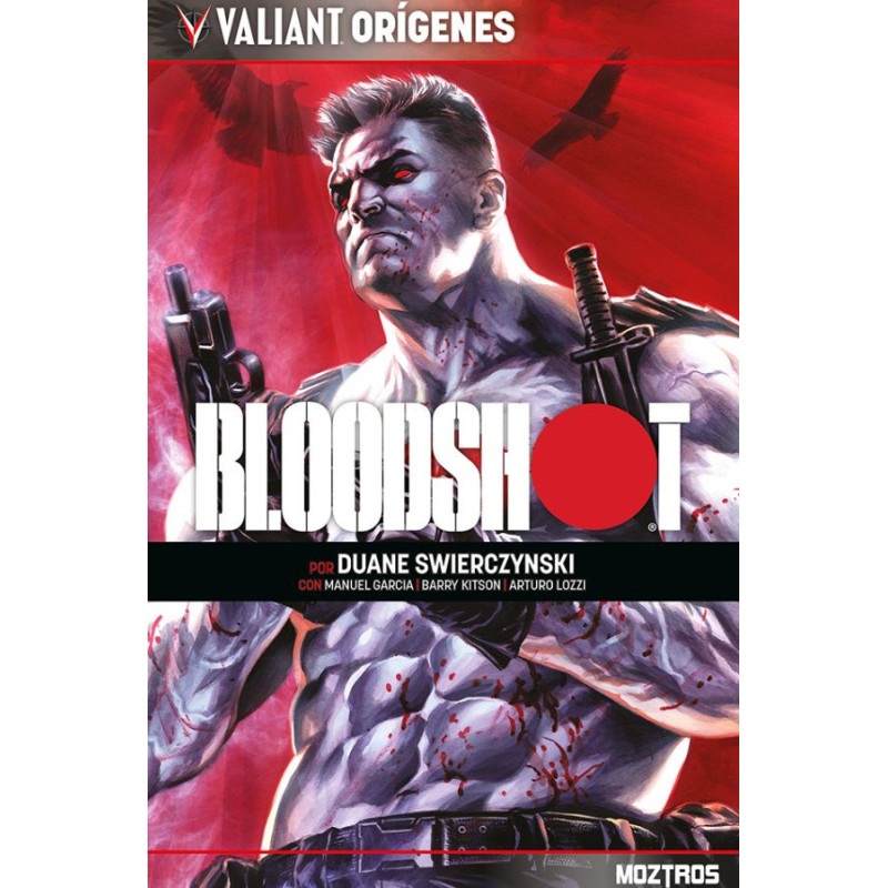 VALIANT ORÍGENES, BLOODSHOT