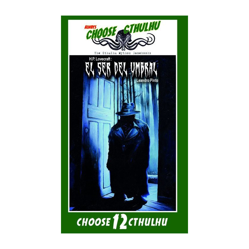 Choose Cthulhu 12: El ser del umbral