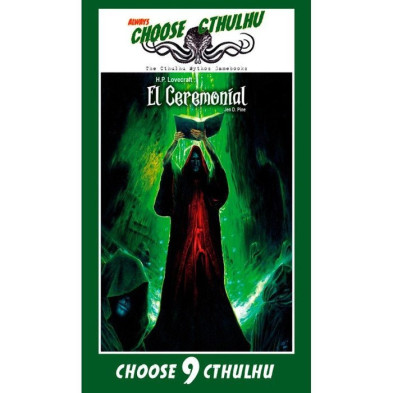 Choose Cthulhu 9: El ceremonial