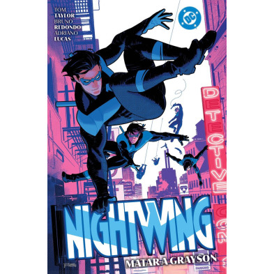DC PREMIERE. AMANECER DE DC. NIGHTWING 02: MATAR A GRAYSON