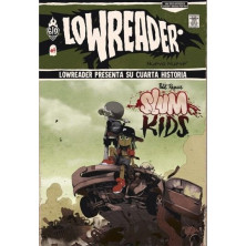 LOWREADER Nº 04. SLUM KIDS