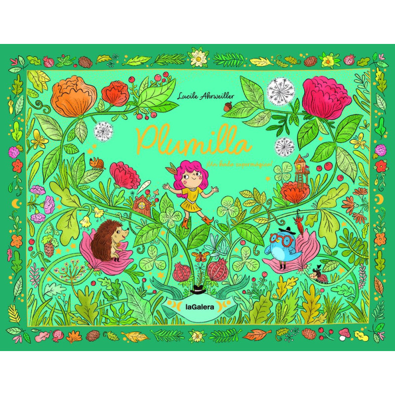 Plumilla. ¡Un hada supermágica!