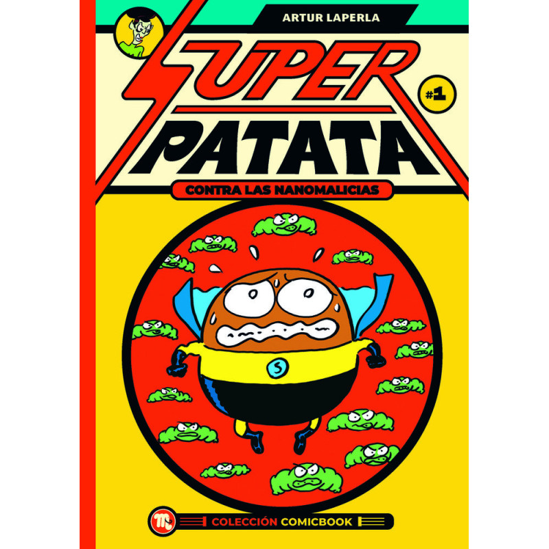 SUPERPATATA CONTRA LA NANOMALICIA, EPISODIO 1