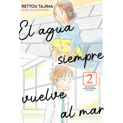 EL AGUA SIEMPRE VUELVE AL MAR, VOL. 2