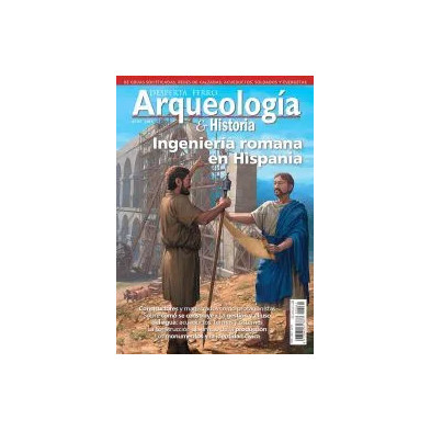 Desperta Ferro Arqueología e Historia nº 61: Ingeniería romana en Hispania