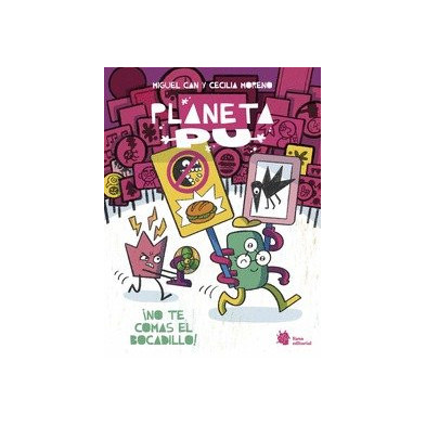 PLANETA PU 2. ¡NO TE COMAS EL BOCADILLO!