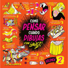 CÓMO PENSAR CUANDO DIBUJAS. VOLUMEN 02