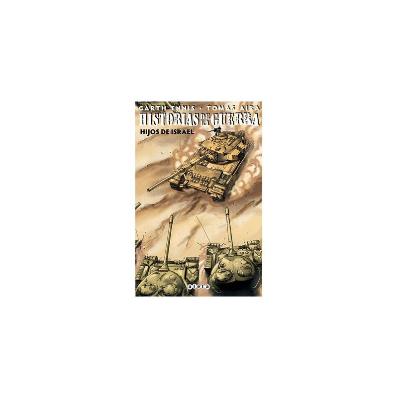HISTORIAS DE LA GUERRA 2: HIJOS DE ISRAEL