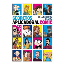 SECRETOS DE LA NARRATIVA GRÁFICA APLICADOS AL CÓMIC