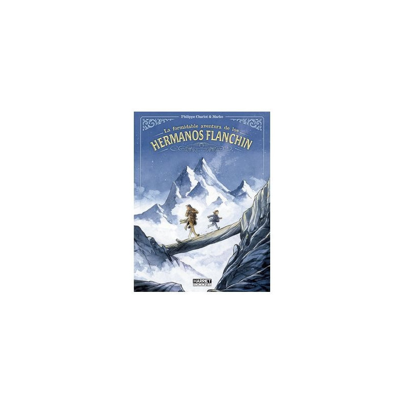 LA FORMIDABLE AVENTURA DE LOS HERMANOS FLANCHIN