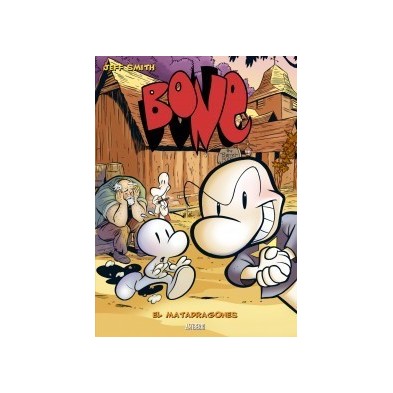 BONE VOL. 04. EL MATADRAGONES