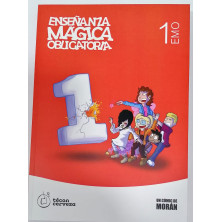 ENSEÑANZA MÁGICA OBLIGATORIA 01: LA INFRAESCUELA