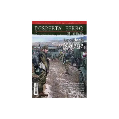 Desperta Ferro Contemporánea nº 70: La caída de Málaga