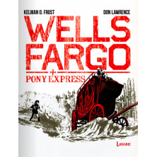 Wells Fargo + Pony Express