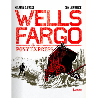 Wells Fargo + Pony Express