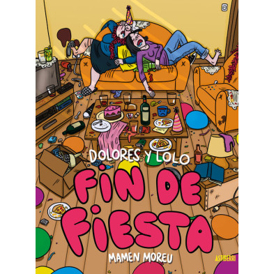 Dolores y Lolo 04: Fin de fiesta