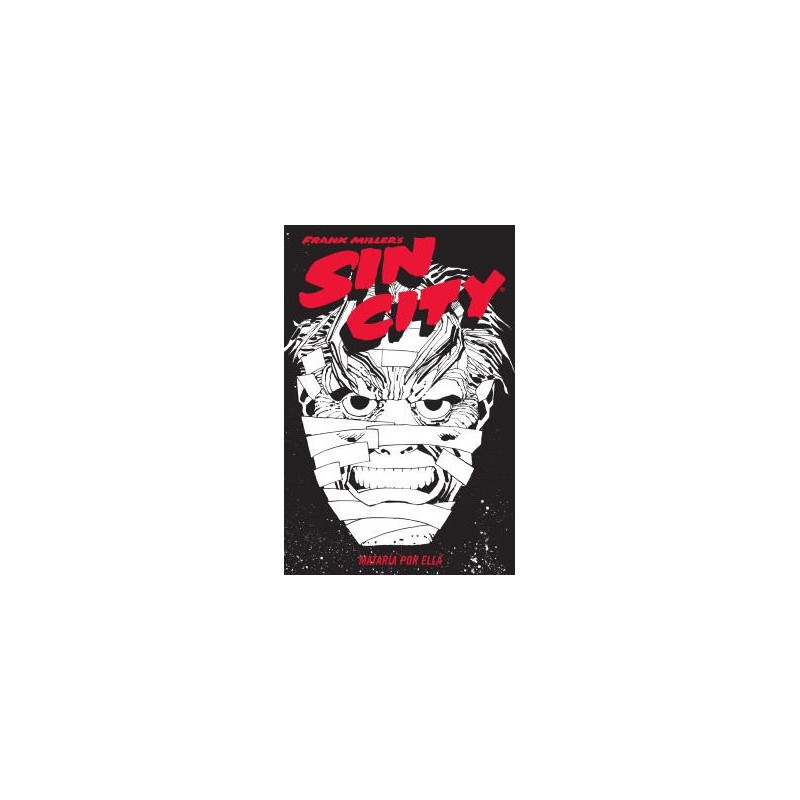 SIN CITY 02. MATARÍA POR ELLA (CARTONÉ)
