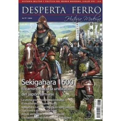 Desperta Ferro Historia Moderna nº 77: Sekigahara 1600. El camino hacia la unificación del Japón samurái