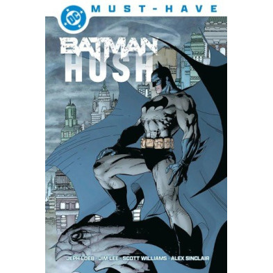 DC MUST-HAVE. BATMAN: HUSH