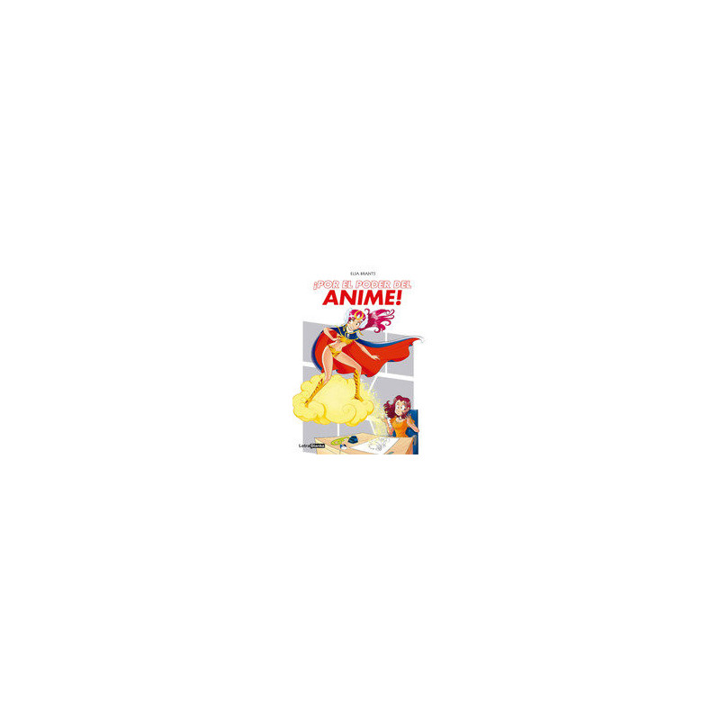 ¡POR EL PODER DEL ANIME!