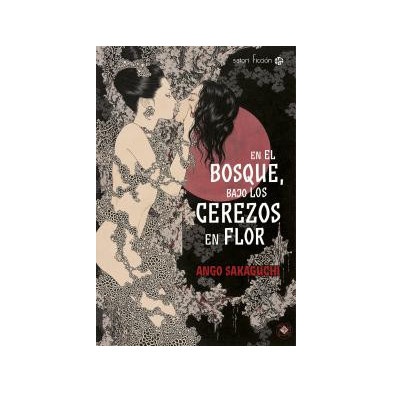 En el bosque, bajo los cerezos en flor (3ª ed.)