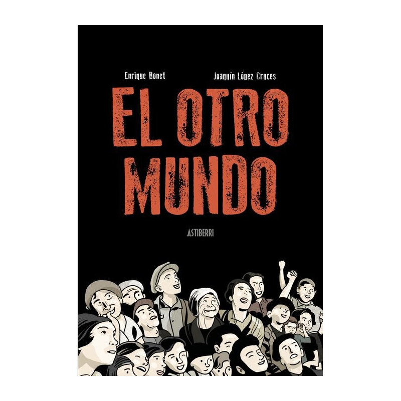 EL OTRO MUNDO (Enrique Bonet, Joaquín López Cruces)