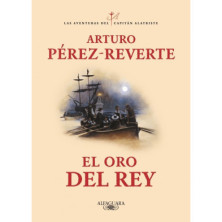 El oro del rey (Las aventuras del capitán Alatriste 4)