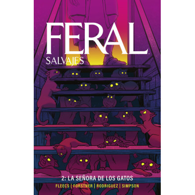 FERAL (SALVAJES) 02 LA SEÑORA DE LOS GATOS