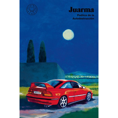 Poética de la autodestrucción (Juarma)