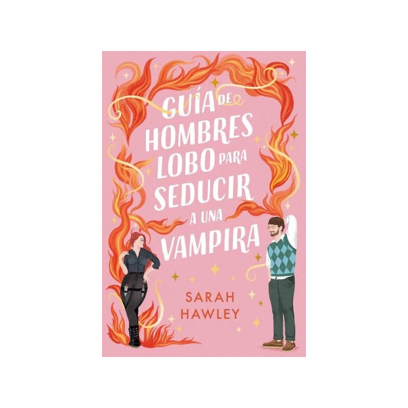 Guía de hombres lobo para seducir a una vampira