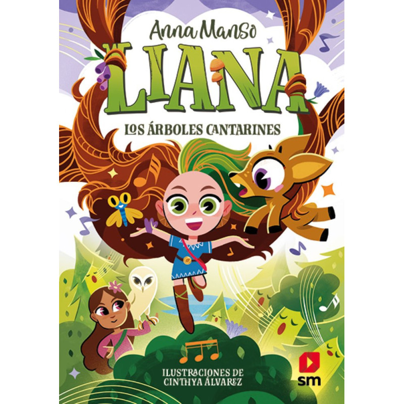 Liana 2: Los árboles cantarines