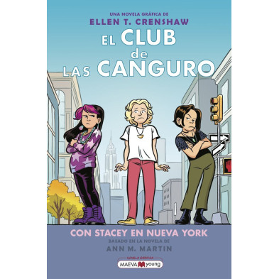 El Club de las Canguro 14:  Con Stacey en Nueva York