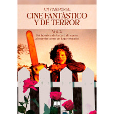 UN VIAJE POR EL CINE FANTÁSTICO Y DE TERROR VOL. 2