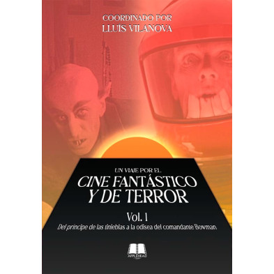 UN VIAJE POR EL CINE FANTÁSTICO Y DE TERROR VOL. 1