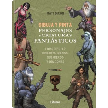 Dibuja y pinta personajes y criaturas fantásticos
