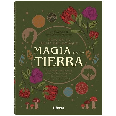 Guía bruja del bosque. Magia de la tierra