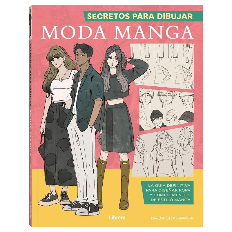 Secretos para dibujar moda manga