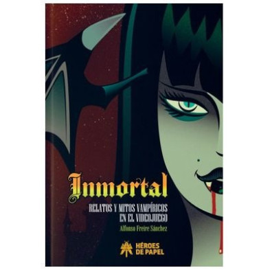 Inmortal. Relatos y mitos vampÍricos en el videojuego