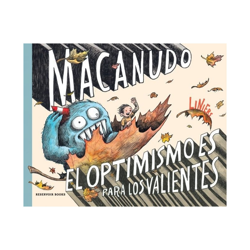 El optimismo es para los valientes (Macanudo)