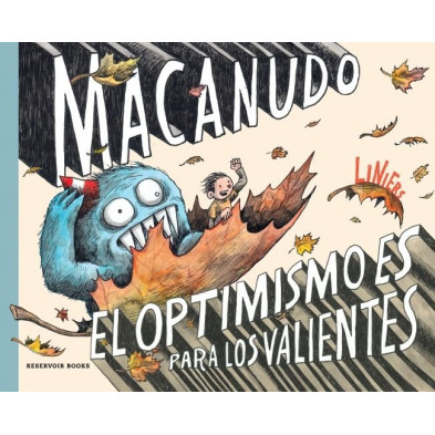 El optimismo es para los valientes (Macanudo)