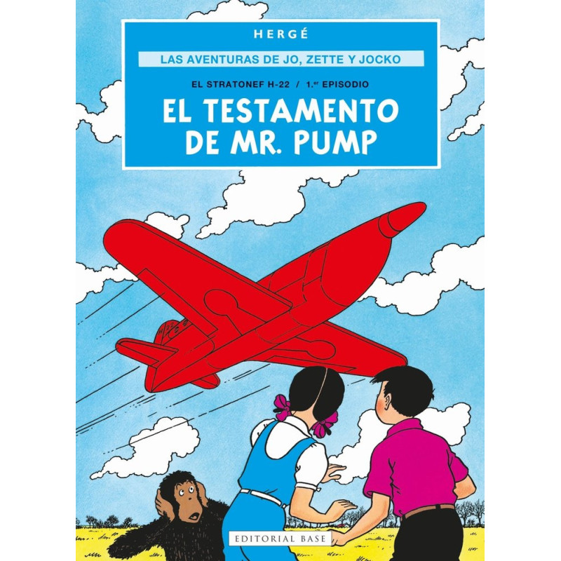 LAS AVENTURAS DE JO, ZETTE Y JOCKO 01 EL TESTAMENTO DE MR. PUMP