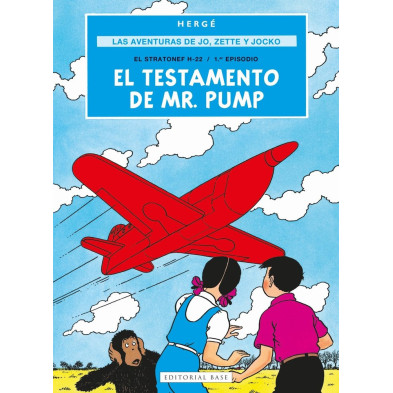 LAS AVENTURAS DE JO, ZETTE Y JOCKO 01 EL TESTAMENTO DE MR. PUMP