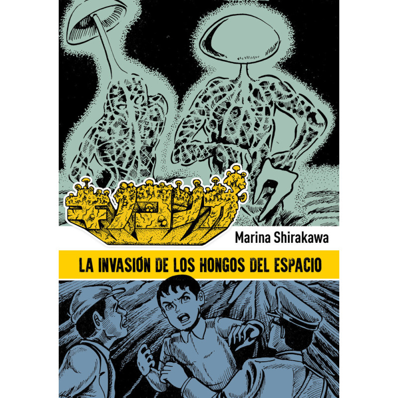 LA INVASIÓN DE LOS HONGOS DEL ESPACIO