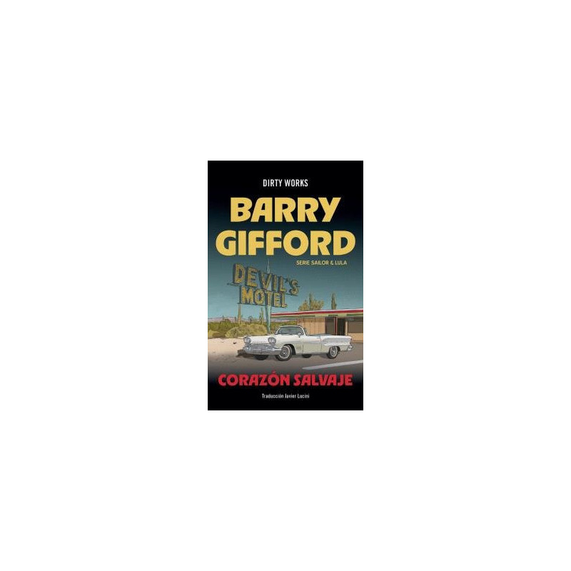 Corazón salvaje (Saga Sailor y Lula 1)